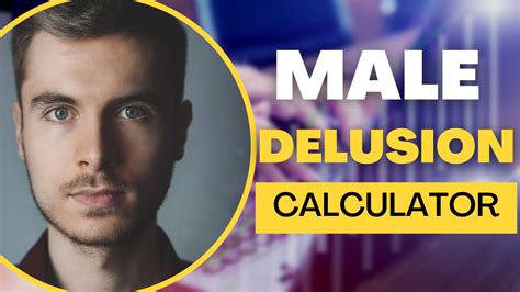 Delusion calculator male. Things To Know About Delusion calculator male. 